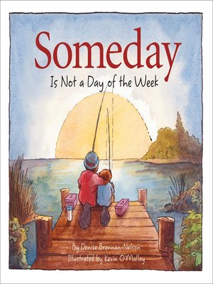 cover image of Someday Is Not a Day of the Week